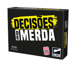 Decisões de merda
